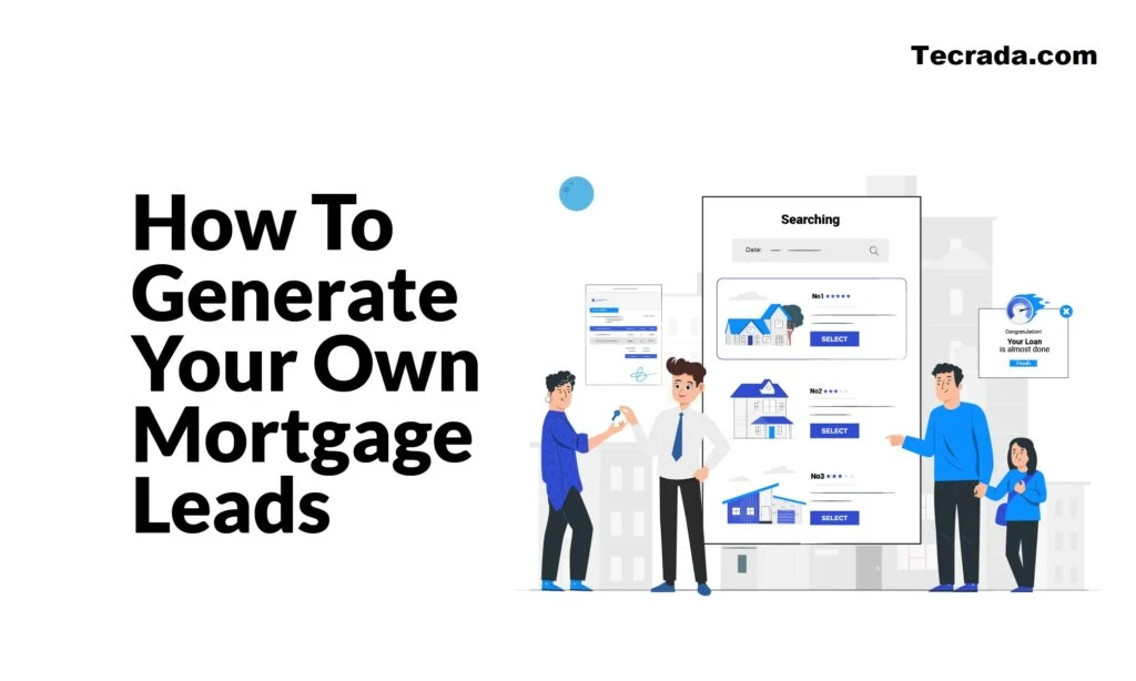 Mortgage Lead Generation Companies