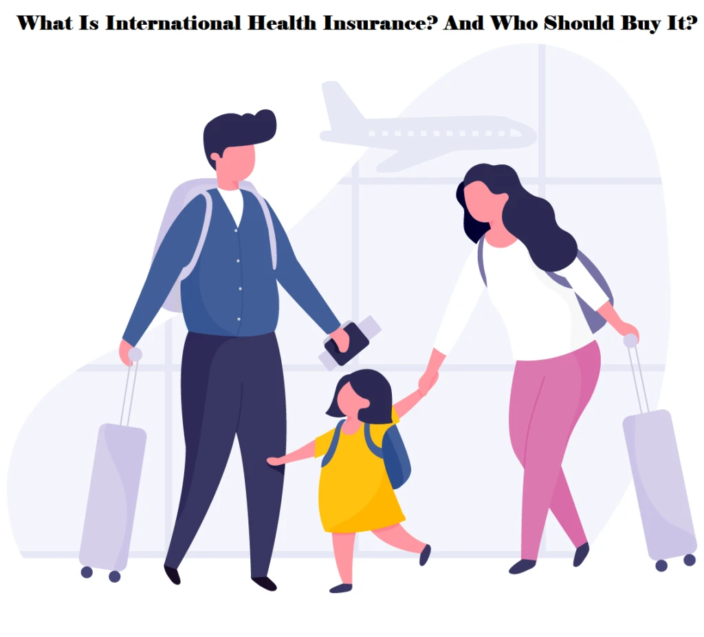 International Health Insurance